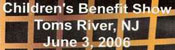 Tom's River Benefit Show